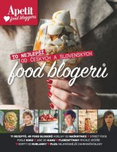 kniha To nejlepší od českých a slovenských food blogerů Apetit food bloggers, Burda 2016