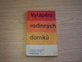 kniha Vytápění rodinných domků, SNTL 1970