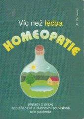 kniha Homeopatie - víc než léčba, Alternativa 1997