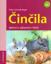 kniha Činčila aktivní, zábavná, hbitá, Grada 2006