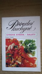 kniha Syrová strava - saláty Přírodní kuchyně, Merkur 1991