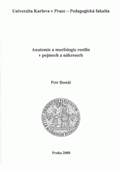 kniha Anatomie a morfologie rostlin v pojmech a nákresech, Univerzita Karlova, Pedagogická fakulta 2008