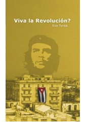 kniha Viva la Revolución?, Littera Silesia 2011