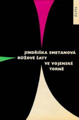 kniha Růžové šaty ve vojenské torně, Československý spisovatel 1963