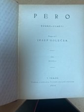 kniha Pero III., - (Srážky) - román - paměti., Pražská akciová tiskárna 1924