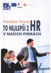 kniha To nejlepší z HR v našich firmách, Motiv Press 2008