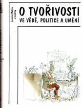 kniha O tvořivosti ve vědě, politice a umění. 3, Nadace Universitas Masarykiana 1993