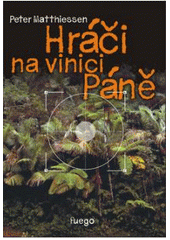 kniha Hráči na vinici Páně, Dobrovský 2007