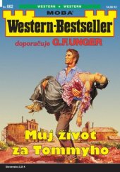 kniha Můj život za Tommyho Western-Bestseller 662, MOBA 2024