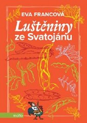 kniha Luštěniny ze Svatojánu, Motto 2019