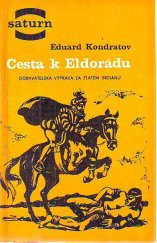 kniha Cesta k Eldorádu, Svět sovětů 1967