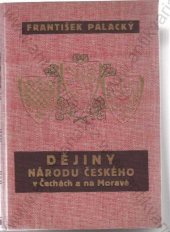 kniha Dějiny národu českého v Čechách a na Moravě 1. sv - 1. - 3. díl, František Strnad 1940