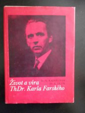 kniha Život a víra ThDr. Karla Farského, Ústřední církevní nakladatelství 1982