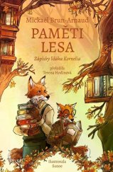 kniha Paměti lesa Zápisky lišáka Kornelia, Drobek 2026