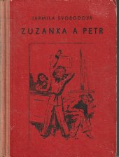 kniha Zuzanka a Petr  příběh dvou dětí, Vojtěch Šeba 1945