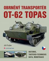 kniha Obrněný transportér OT-62 TOPAS, Grada 2020