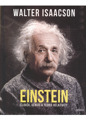 kniha Einstein člověk, génius a teorie relativity, Universum 2018