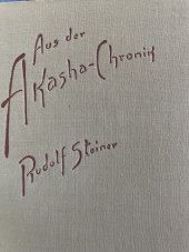 kniha Aus der Akasha-Chronik, Philosophisch Anthroposophischer Verlag am Goetheanum Dornach 1940