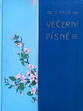 kniha Večerní písně Vítězslava Hálka, I.L. Kober 1902