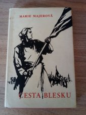 kniha Cesta blesku, Svoboda 1952