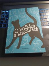 kniha O kočkách a kocourech Kočičí přátelé v české literatuře, Mladá fronta 2023
