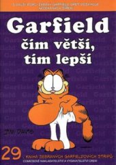 kniha Garfield - čím větší, tím lepší, Crew 2010