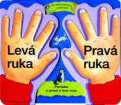 kniha Povídání o pravé a levé ruce, Svojtka & Co. 2006