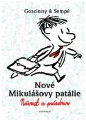 kniha Nové Mikulášovy patálie Návrat z prázdnin, Albatros 2005