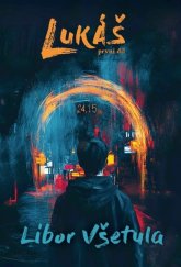 kniha Lukáš První díl, Nakladatelství Cesta 2024