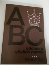 kniha ABC odchovu včelích matek, SZN 1990