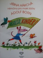 kniha Hallo, Kinder! němčina pro malé žáčky, Granát 1993