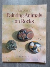 kniha The Art of Painting Animals on Rocks, North Light Books 1994