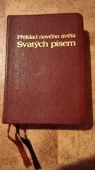 kniha Překlad nového světa Svatým písmem Přeloženo z revidovaného anglického vydání z roku 1984, Watch Tower and Tract Society 1993