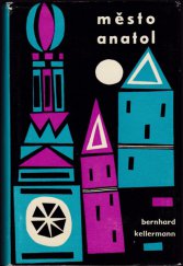 kniha Město Anatol, Nakladatelství politické literatury 1963