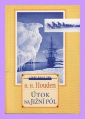kniha Útok na Jižní pól, Levné knihy KMa 2001