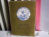 kniha Dačice 1183 - 1983 800 let města Dačic 1183 - 1983, Město Dačice 1983
