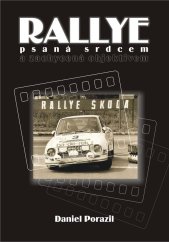 kniha Rallye psaná srdcem, Duopress 2007