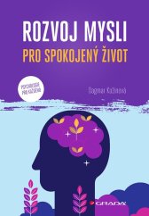 kniha Rozvoj mysli pro spokojený život, Grada 2024