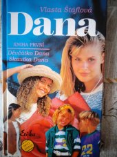 kniha Dana Děvčátko Dana. Skautka Dana, Erika 1996