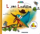 kniha L jako ledňáček Abeceda není věda, výuková knížka, De Agostini 2010