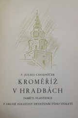 kniha Kroměříž v hradbách Paměti vlastence z druhé poloviny devatenáctého století, Místní skupina zaměstnanců v grafickém průmyslu 1948