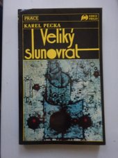 kniha Veliký slunovrat, Práce 1991