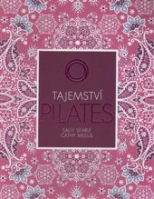 kniha Tajemství pilates, Svojtka & Co. 2017