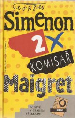 kniha 2x komisař Maigret, Svoboda 1994