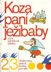 kniha Koza paní ježibaby a jiné pohádkové příběhy, Blok 1984