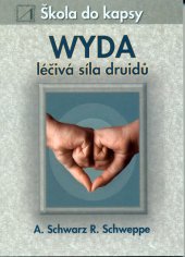 kniha Wyda léčivá síla druidů, Alternativa 2003