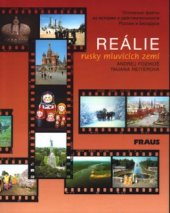 kniha Reálie rusky mluvících zemí = Osnovnyje fakty iz istorii i dejstvitel'nosti Rossii i Belarusi, Fraus 1998