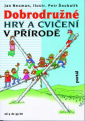 kniha Dobrodružné hry a cvičení v přírodě Od 9 do 99 let, Portál 2014