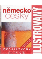 kniha Dvojjazyčný ilustrovaný slovník -německo-český, Slovart 2012