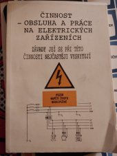 kniha Činnost, obsluha a práce na elektrických zařízeních Závady, jež se při této činnosti nejčastěji vyskytují, s.n. 1993